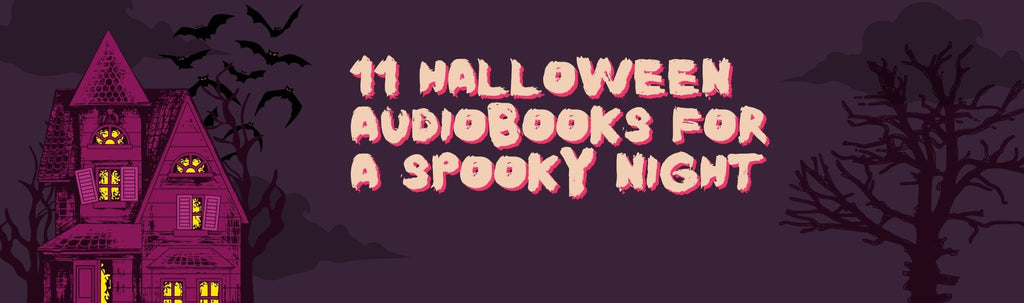 11 Halloween Audiobooks for a Spooky Night 👻