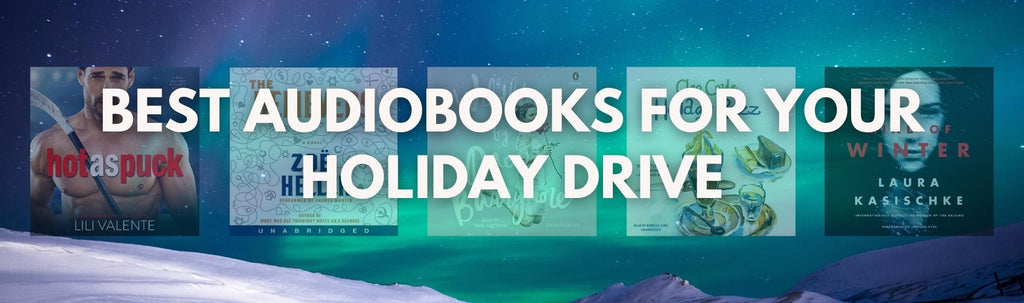 Best Audiobooks for Your Holiday Drive
